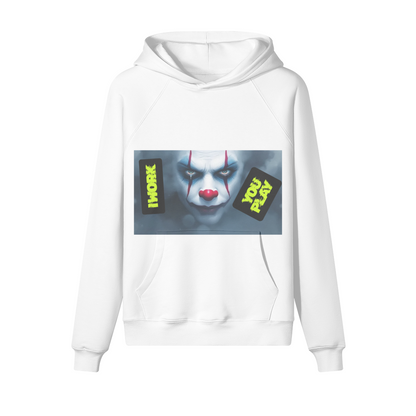 I WORK, YOU PLAY 380GSM Unisex Brushed Fleece Hoodie