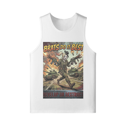 240 GSM BRATS DO IT BETTER UNISEX Longline Loose Tank