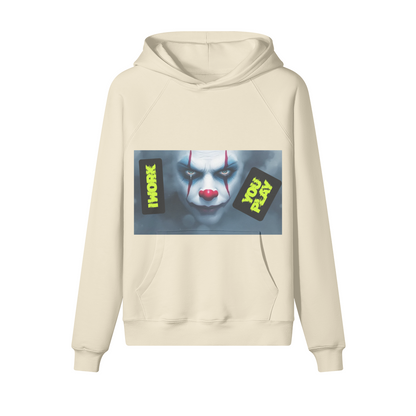 I WORK, YOU PLAY 380GSM Unisex Brushed Fleece Hoodie